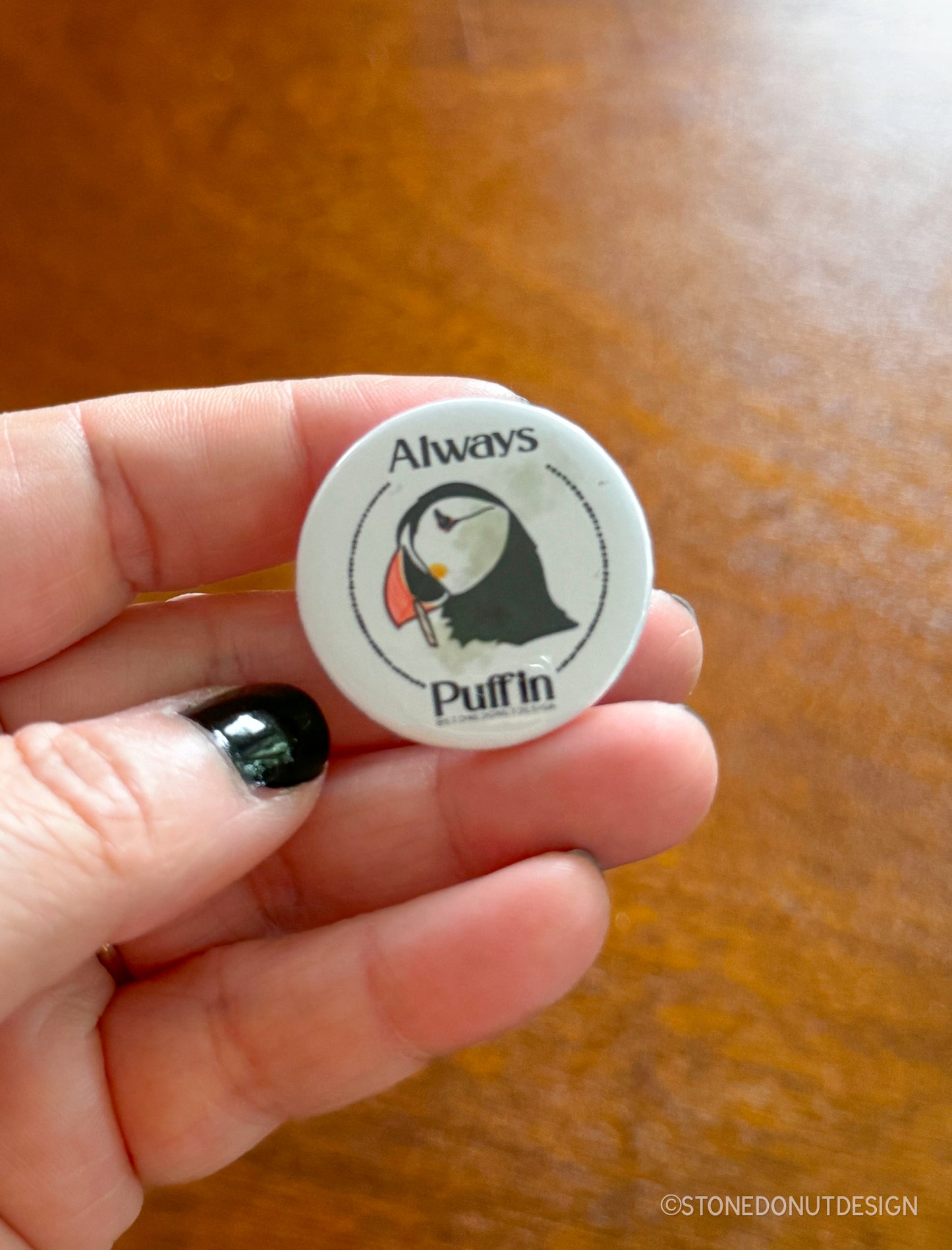 Always Puffin Pinback Button