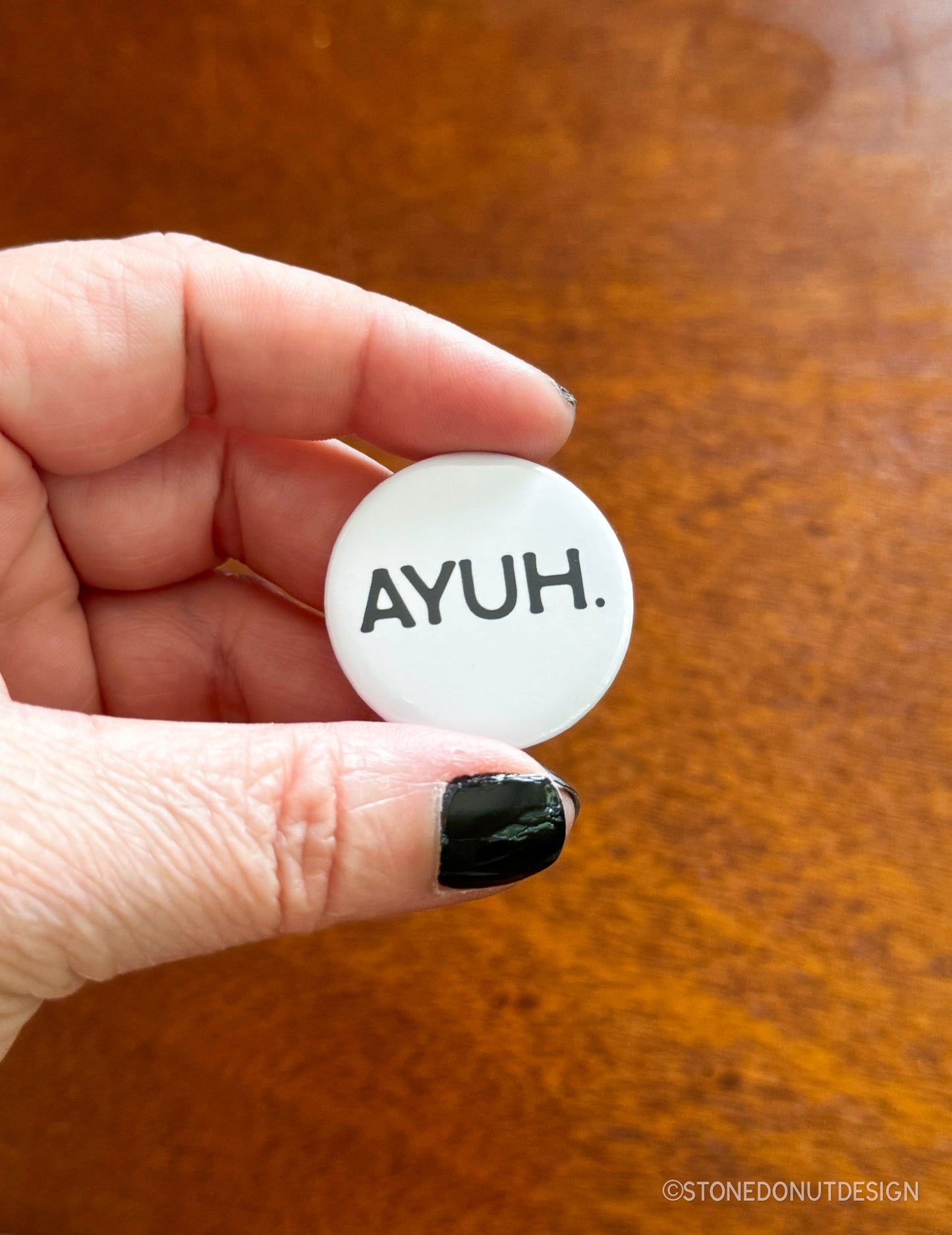 Ayuh Main Pinback Button