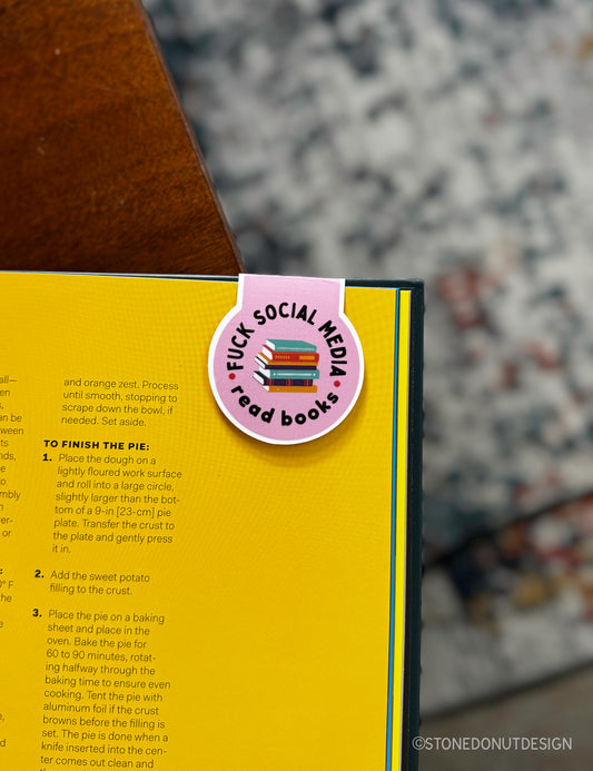 Fuck Social Media Read Books Magnetic Bookmark