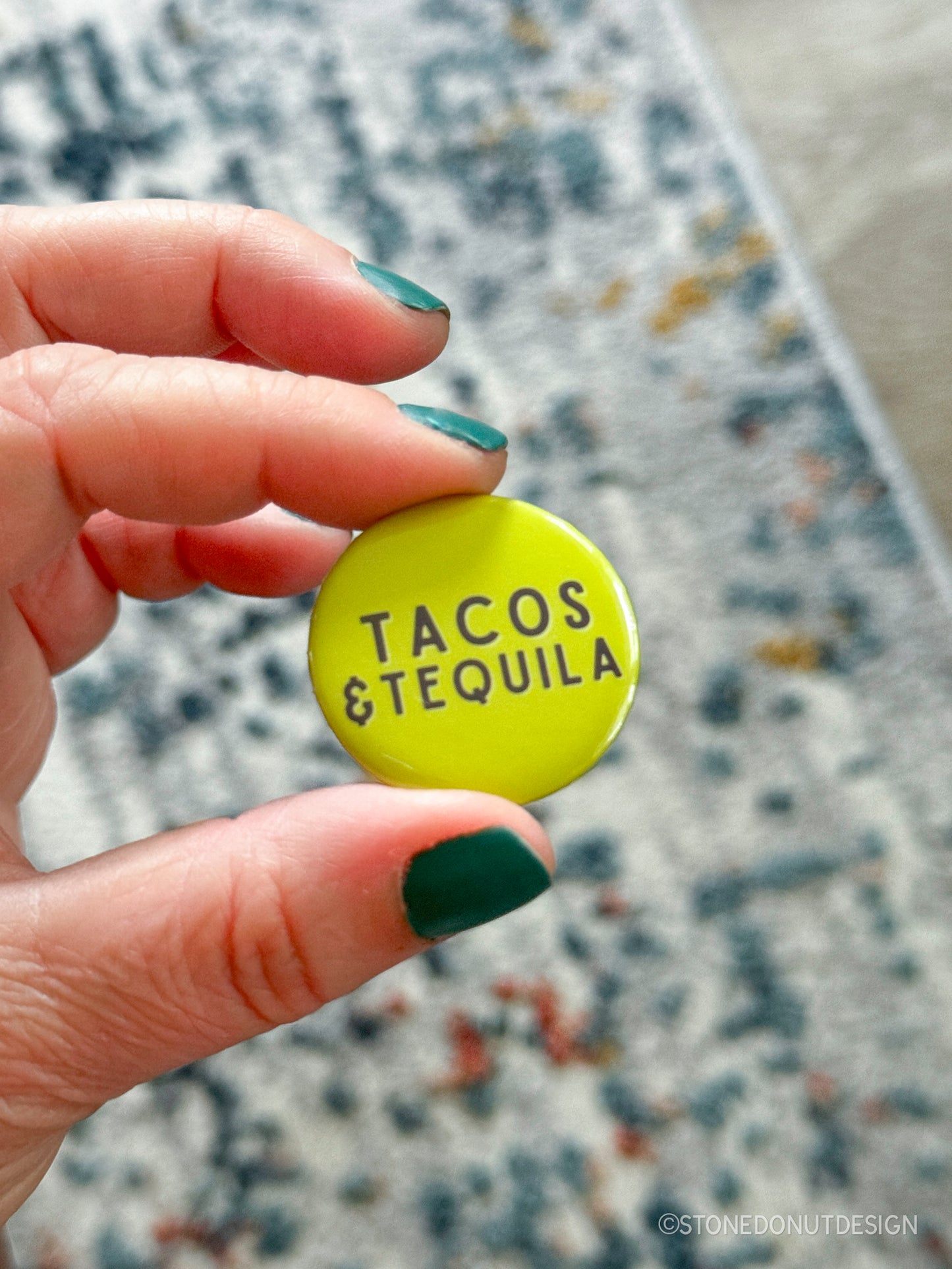 Tacos & Tequila Pinback Button