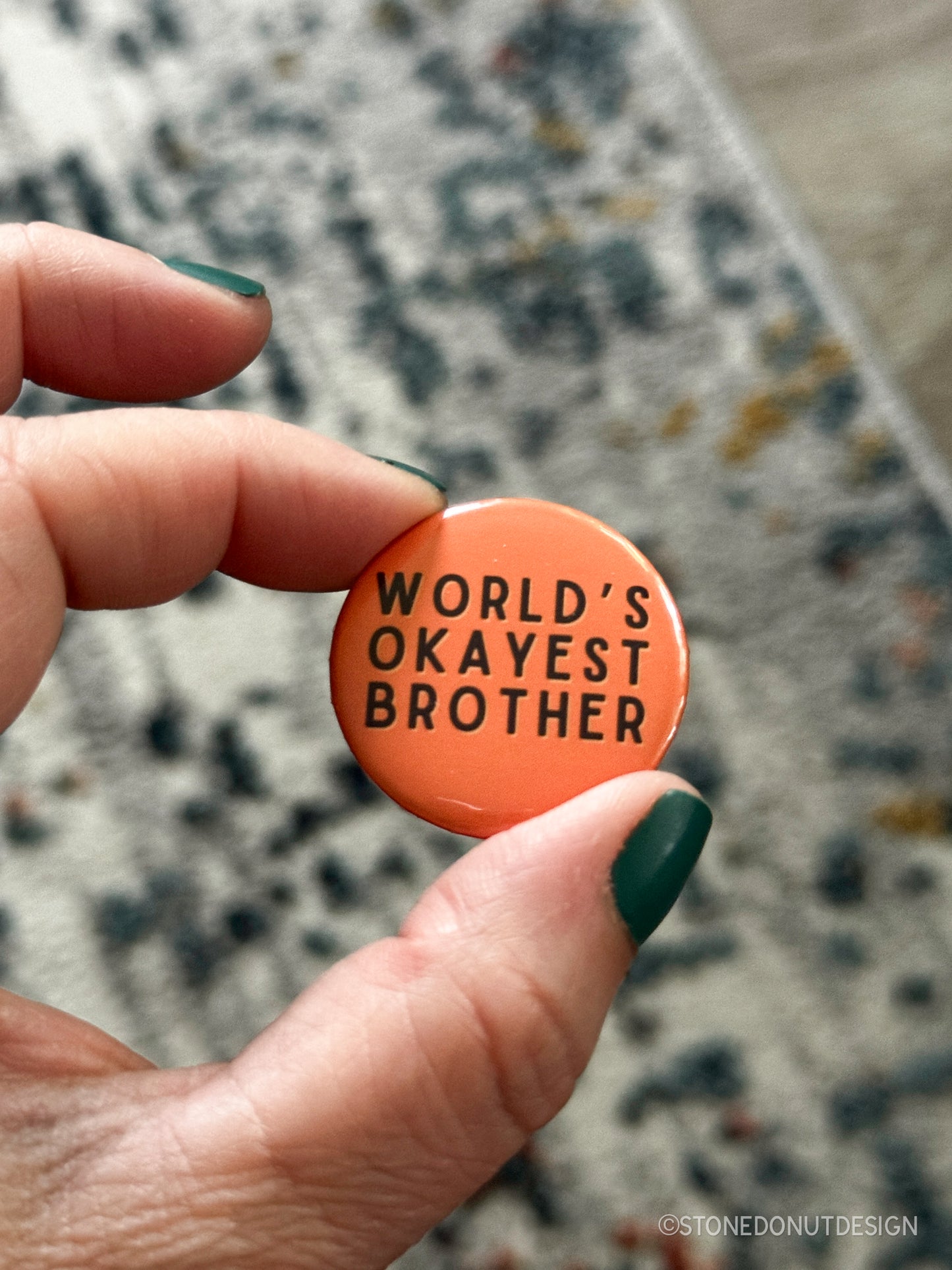 World's Okayest Brother Pinback Button