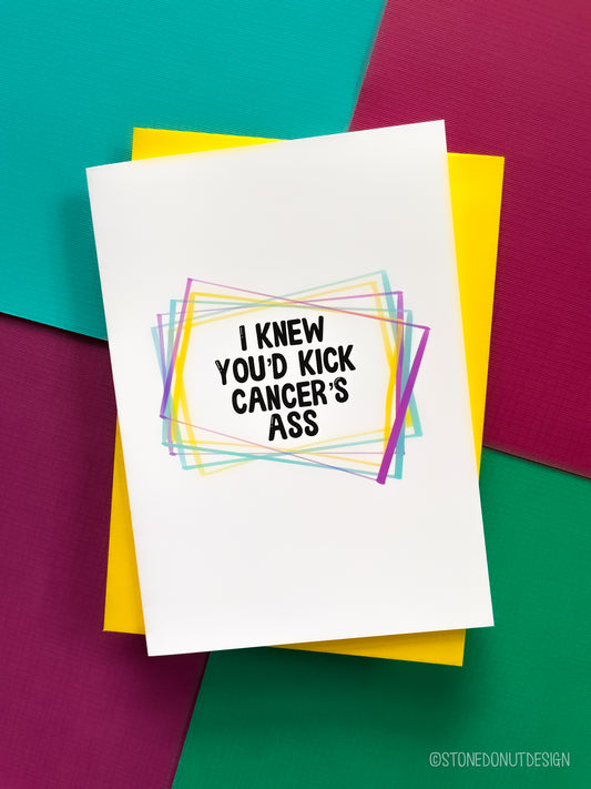 Kicked Cancer's Ass Card by StoneDonut Design